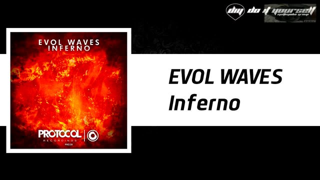 EVOL WAVES - Inferno [Official]