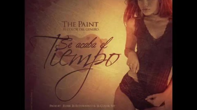 The Paint El Color Del Genero - Se Acaba El Tiempo