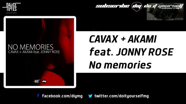 CAVAX   AKAMI feat. JONNY ROSE - No memories [Official]