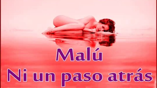 Malú - Ni un paso atrás - Letra