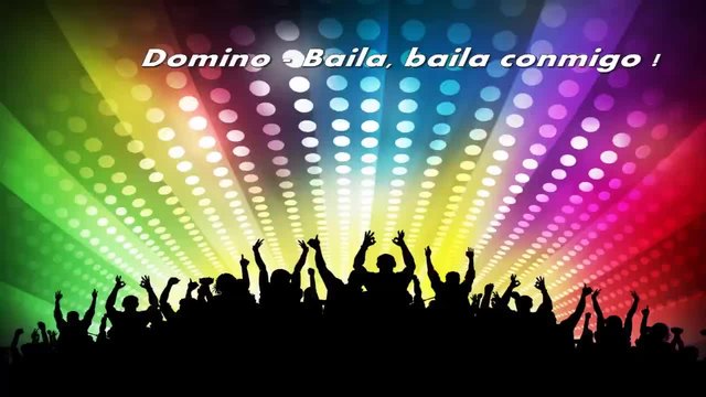 Domino -  Baila, baila conmigo