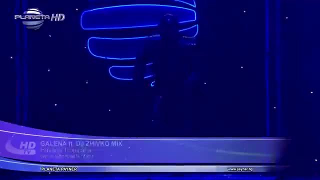 Галена ft. Dj Живко Микс - Хавана Тропикана, 13 години Планета Тв