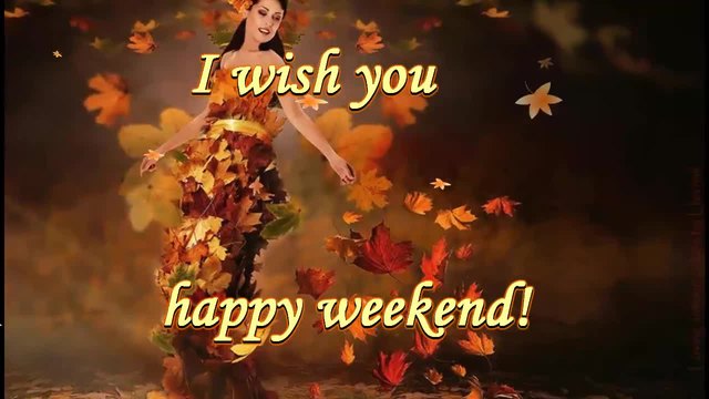 I wish you happy weekend!