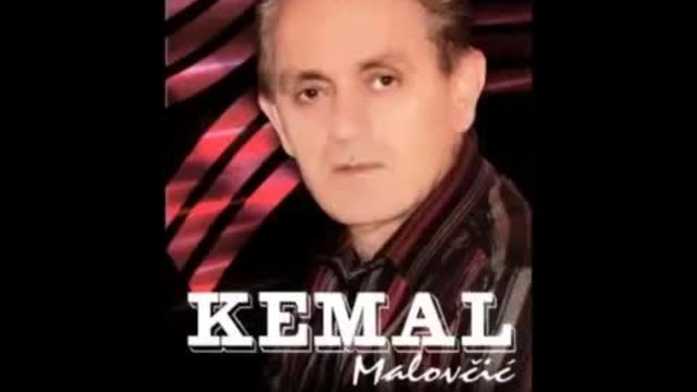 Kemal Malovcic - Trag od burme - (Audio 2007)