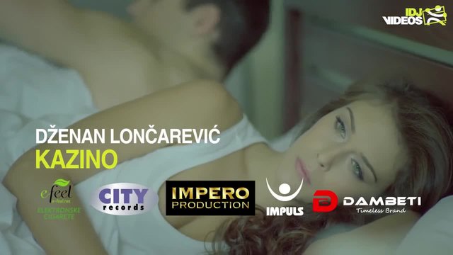 DZENAN LONCAREVIC - KAZINO ( OFFICIAL VIDEO 2014 )