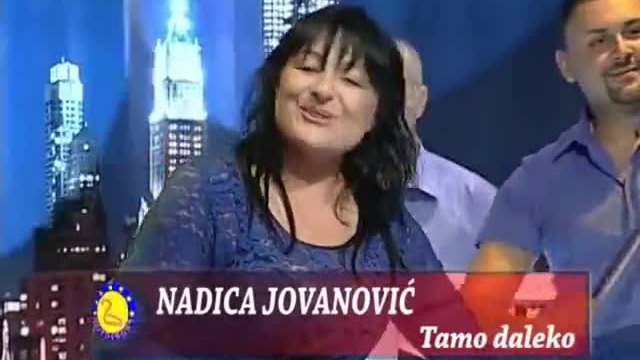 Nadica Jovanovic - Tamo daleko