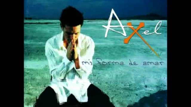 Axel - Álbum- Mi forma de amar - 05 Destino o ilusión.