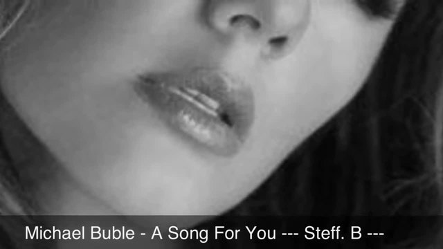 Michael Buble - A Song For You (feat. Chris Botti)