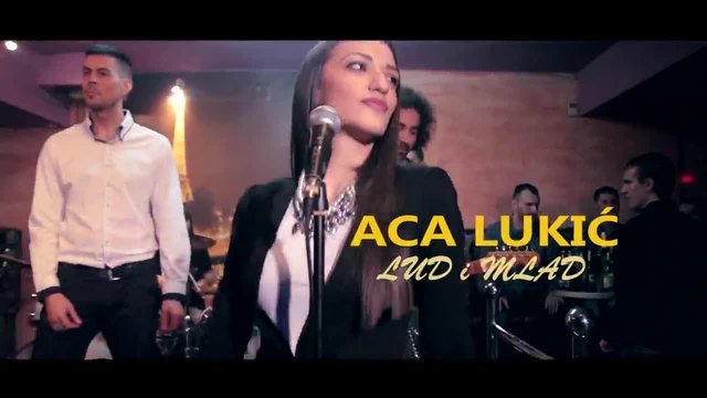 ACA LUKIC - LUD i MLAD • Official Video 2014 HD