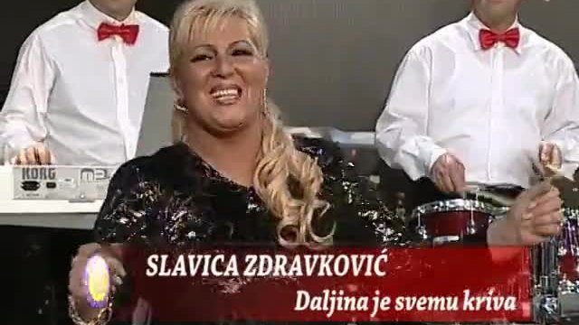 Slavica Zdravkovic - Daljina je svemu kriva