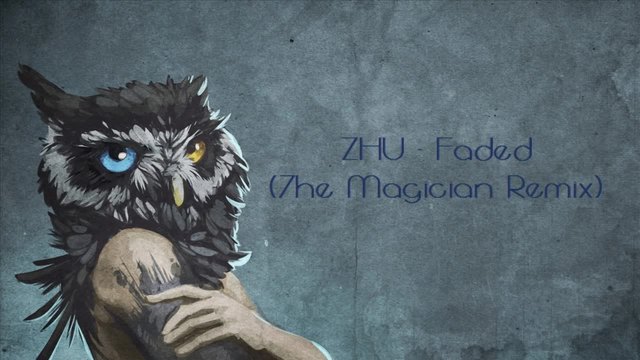 ZHU - Faded (7he Magician Remix)