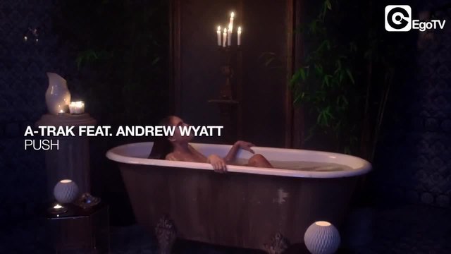 A-TRAK - Push feat. Andrew Wyatt (Official Video)