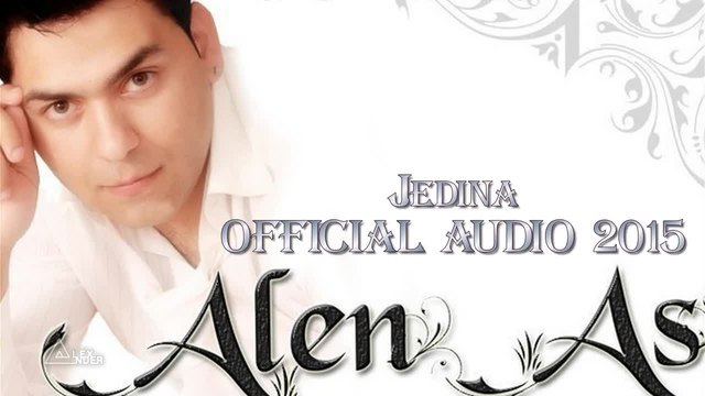 ALEN  AS - Jedina • OFFICIAL AUDIO 2015