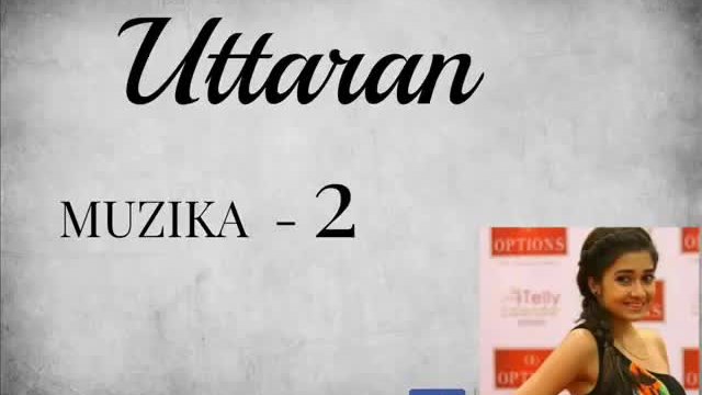 Uttaran - MUZIKA 2 (Tapasya)