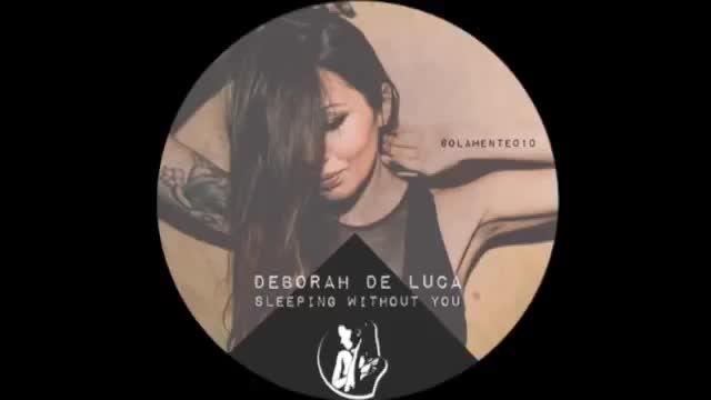 Sleeping without you - Deborah De Luca
