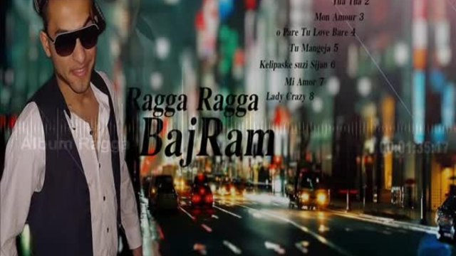 BajRam Sokoli Official Album RaGGa RaGGa 2015 ( 1 )