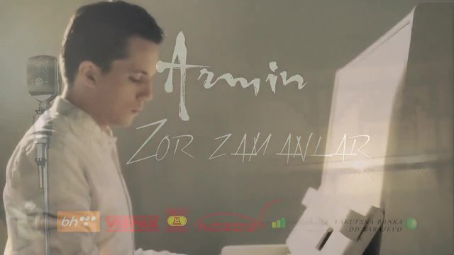 Armin Muzaferija - 2015 - Zor zamanlar - ( Official Video HD)