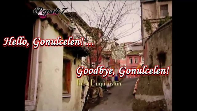 Hello, Gonulcelen! ... Goodbye, Gonulcelen! ...