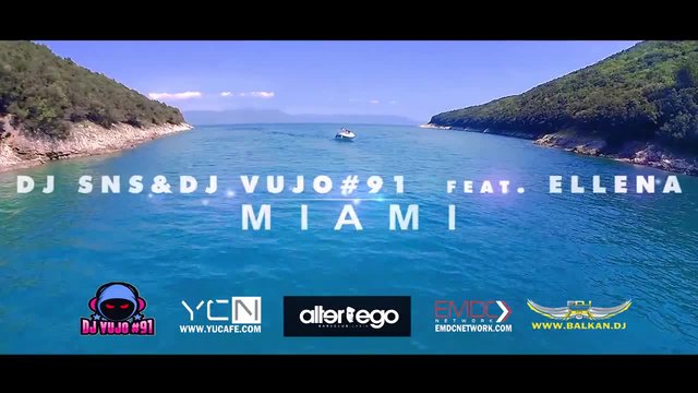DJ SNS &amp; DJ Vujo91 feat. Ellena - Miami ( Official 4K HD Video 2015)