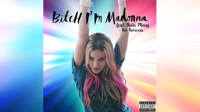 Madonna feat. Nicki Minaj - Bitch I&#39;m Madonna (Flechette Remix) ,2015