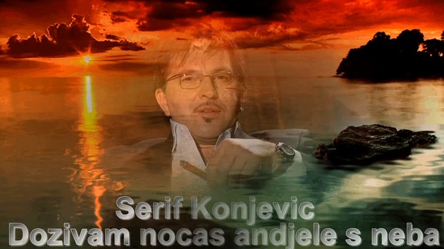 Serif Konjevic _ Dozivam nocas andjeli s neba _ превод