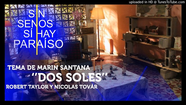 Robert Taylor & Nicolas Tovar - Dos soles