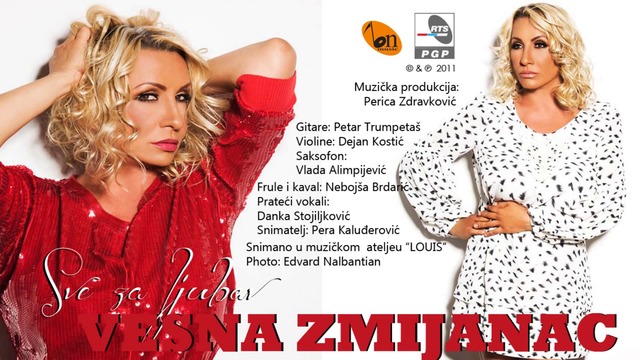 Vesna Zmijanac - Sve za ljubav - (Audio 2011)