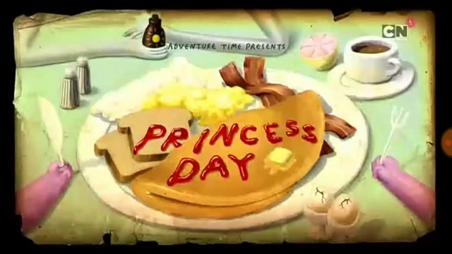 Време за приключения - Денят на принцесите