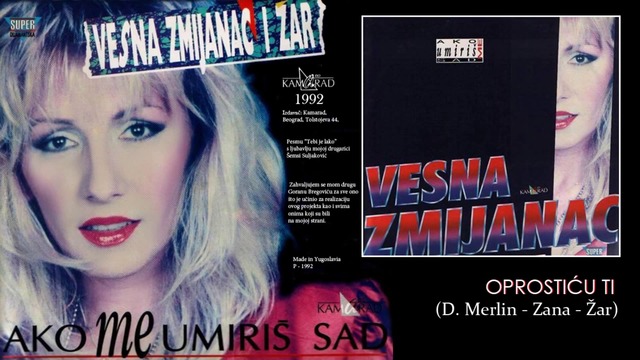 Vesna Zmijanac - Oprosticu ti - (Audio 1992)