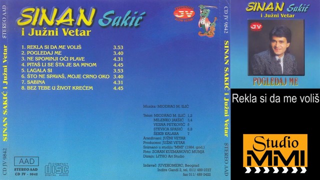 Sinan Sakic i Juzni Vetar - Rekla si mi da me volis (Audio 1984)
