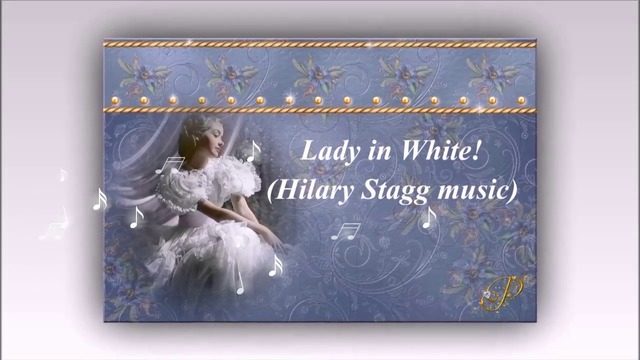 •✿• Жената в бяло . ♡ . (Hilary Stagg music) •✿•