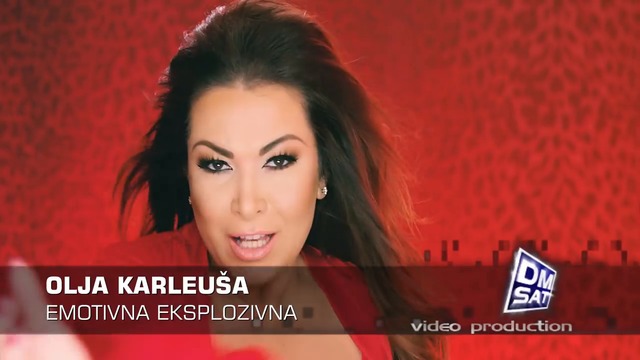 Olja Karleusa - Emotivna Eksplozivna (OFFICIAL VIDEO 2018)HD