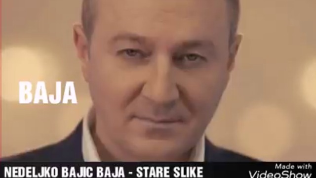 NEDELJKO BAJIC BAJA - STARE SLIKE (NOVO)2018