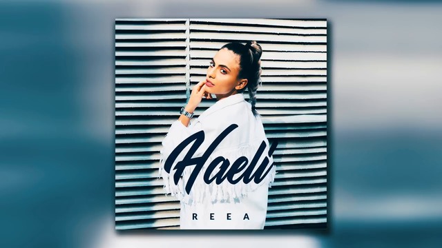 NEW 2018! REEA- Haeli ( Official Audio ) Akcent Music