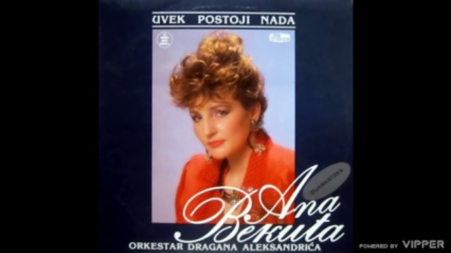 Ana Bekuta - Dosli dani rastasmo se sami - (Audio 1988)
