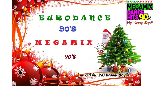 EURODANCE 90'S MEGAMIX - 36