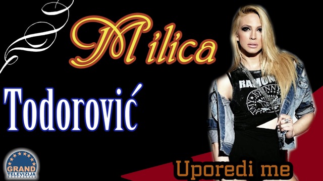 Milica Todorivic-Uporedi me
