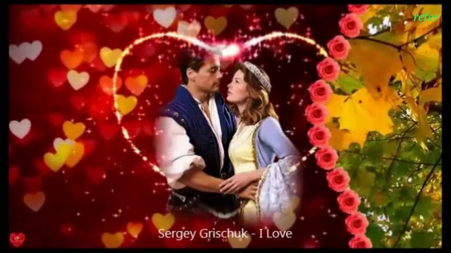 Sergey Grischuk - I Love...