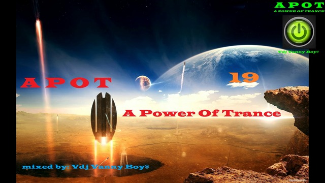 A Power Of Trance [APOT] «19» Силата на Транса